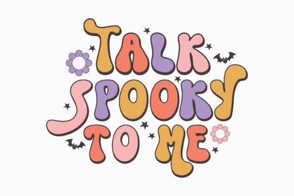 Halloween Talk Spooky to Me Retro SVG: Graphics & Crafts