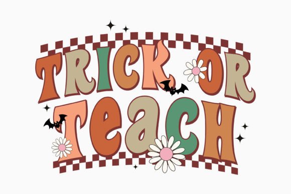 Halloween Trick or Teach Retro Svg: Graphics for Crafts