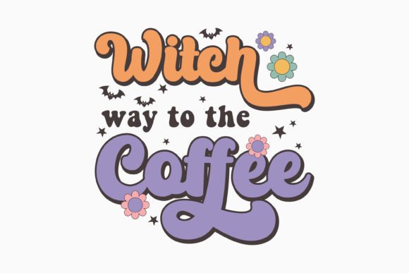 Halloween Witch Way to the Cof Retro Svg for Crafts Graphics