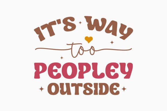 It's Way Too Peopley: Retro Graphics for Crafts