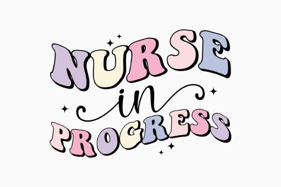 Nurse in Progress Retro Nurse Graphics for Crafts