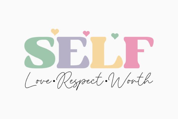 Self Love Respect Worth SVG: An Embroidery Review